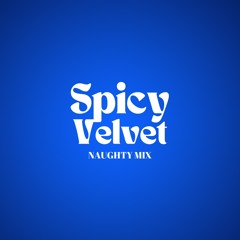 Spicy Velvet | Naughty Mix