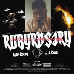 Brought A Ruby Rosary To Show And Tell: ASAP ROCK & J COLE x MICK JENKINS & FREDDIE GIBBS