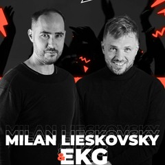 EKG & MILAN LIESKOVSKY RADIO SHOW 29 / EUROPA 2