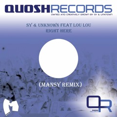 Sy & Unknown - Right Here (Mansy Remix) [FREE DOWNLOAD] (2023)
