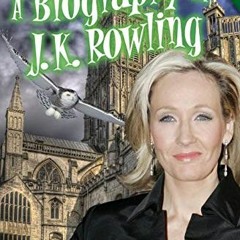 [Get] [EPUB KINDLE PDF EBOOK] Game Changers: A Biography of J. K. Rowling (Time for K