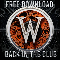 Woofax - Back In The Club *FREE DOWNLOAD*