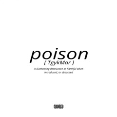 TGYKMar - “Poison” (Official Audio)