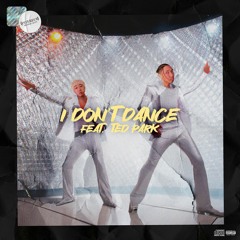 I don't dance (feat. Ted Park)