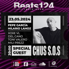 CHUS S.O.S - BEATS 124 RADIO MAYO 2024