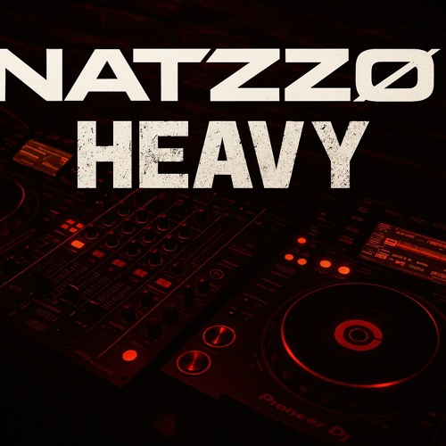 NatzzØ - Heavy