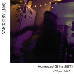 Santiagocorva - Humedad (3hs SET)