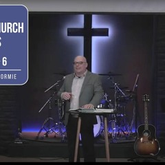 Build My Church Series WEEK 5 & 6 - Pastor Chris Cormie