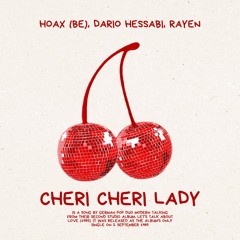 Cheri Cheri Lady [Hoax (BE), Dario Hessabi & Rayen Remix] FILTERED