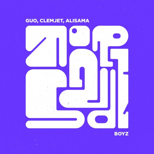 Guo & CLEMJET & Alisama - Boyz