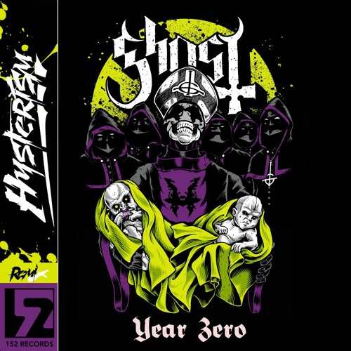 Ghost - Year Zero ✝ (Hysterism Remix) [FREE DOWNLOAD]
