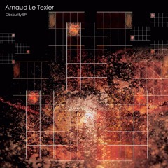 Arnaud Le Texier - Obscurity EP - Emphatic Records