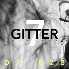 DJ B2B [GITTERPODCAST07]