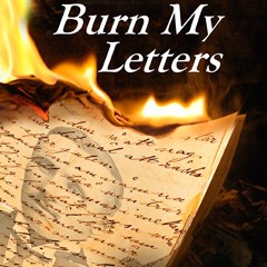 Burn My Letters Chapter 1