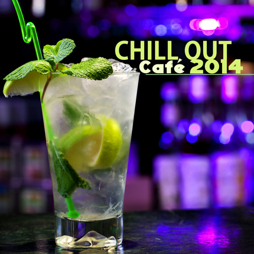 Stream Chill Out Café by Chill Out | Listen online for free on SoundCloud