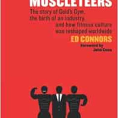 free PDF 💕 The Three Muscleteers by Ed Connors,John Cena [EBOOK EPUB KINDLE PDF]