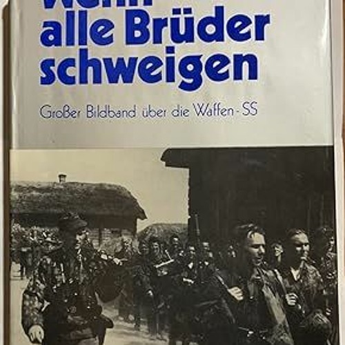 Pdf~(Download) Wenn alle Bruder schweigen (When all our brothers are silent): The Book of Photo