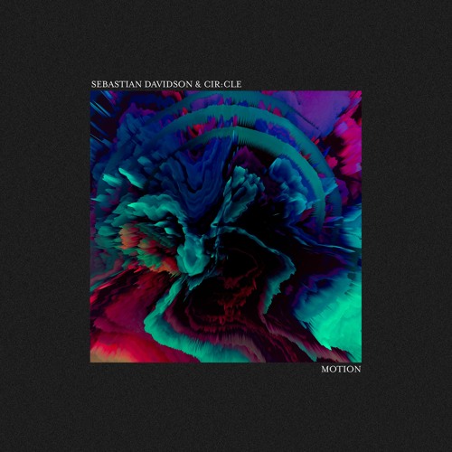Sebastian Davidson & Cir:cle - Motion