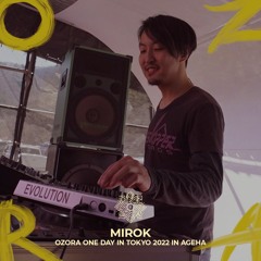 MIROK @ Island Stage, Ageha | OZORA One Day In Tokyo 2022