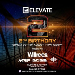 A-TRIP - Elevate 2nd Birthday Pres. Will Rees