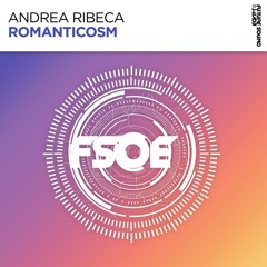 Andrea Ribeca - Romanticosm ( Radio Mix )