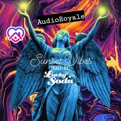 Lucky Soda @ Audio Royale Sunrise Vibes