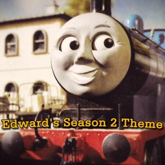 Edward's Season 2 Theme Updated