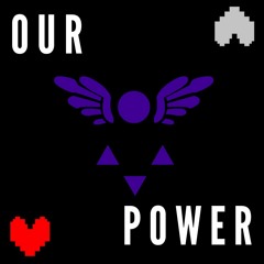 OUR POWER
