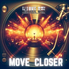 Luke S - Move Closer (Pitched)