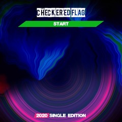 Checkered Flag - Start (Dj Mauro Vay & Luke GF Original Club 2020 Short Radio )