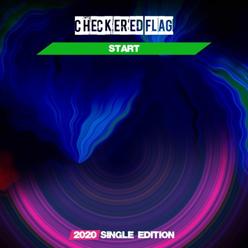 Checkered Flag - Start (Dj Mauro Vay & Luke GF Original Club 2020 Short Radio )