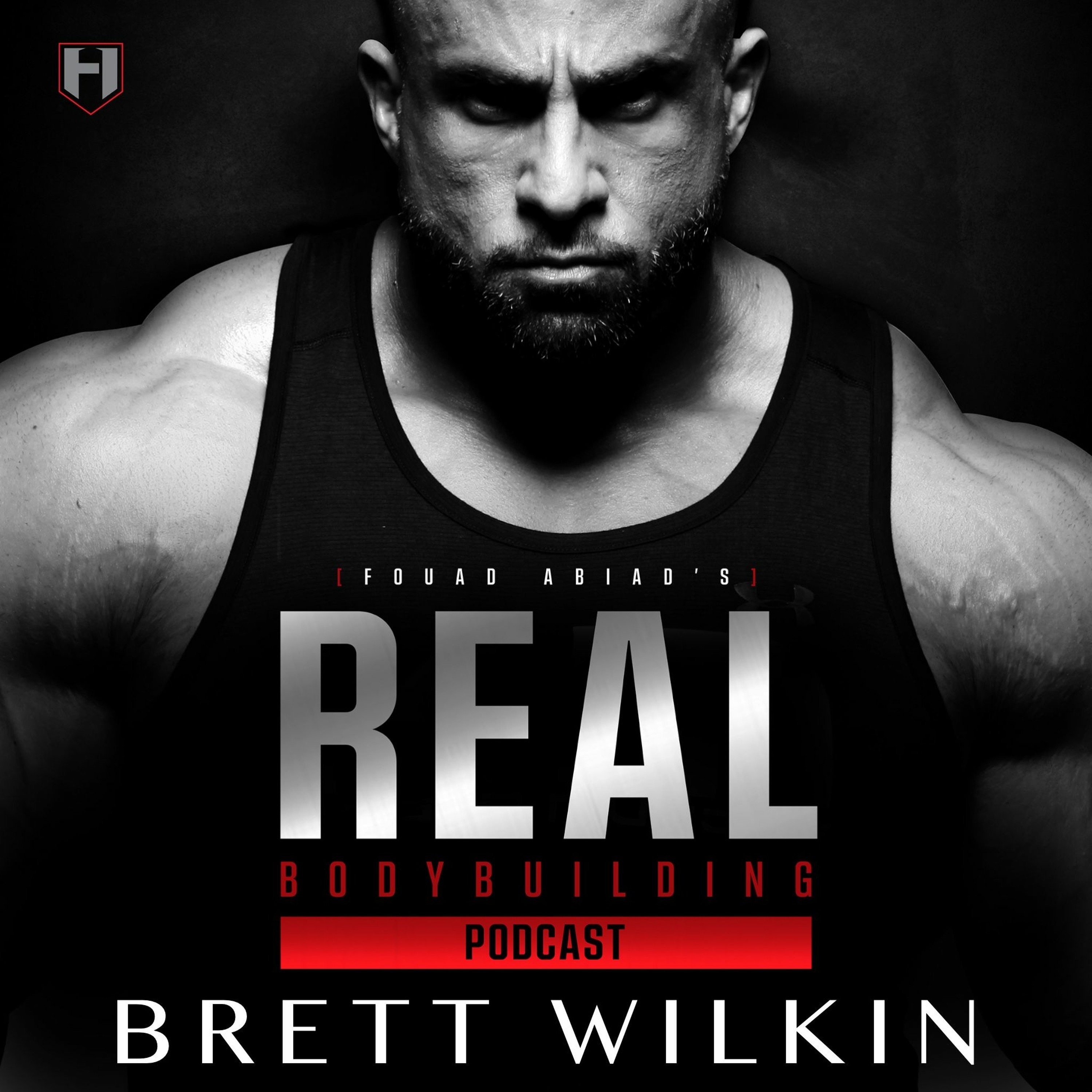 OPEN CLASS DEBUT IFBB Pro Brett Wilkin RBP Ep.115 Real