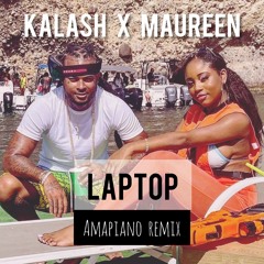 Kalash feat Maureen - Laptop (DJ Tony Blanck Amapiano Remix)