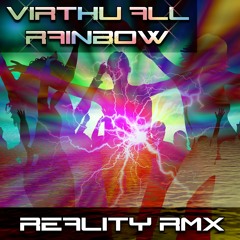 ***Out Now*** Virthu - All - Rainbow 1 (Reality Remix)