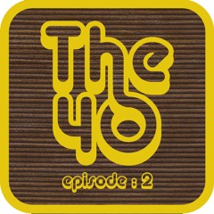 The40 Ep.2 - d mix & Evolve