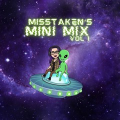 Misstaken - Mini Mix Vol 1