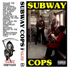 SUBWAY COPS (MASTER MIX 426)