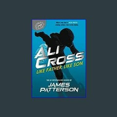 *DOWNLOAD$$ ⚡ Ali Cross: Like Father, Like Son (Ali Cross, 2) ZIP