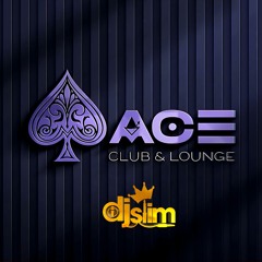Ace Club & Lounge Friday Night Party (DJ Slim Live Set) Master