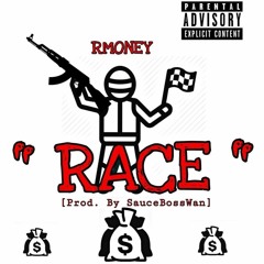 Race - [Prod. By SauceBossWan]