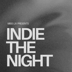 Indie The Night - Monarch SF