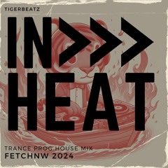 IN HEAT // Techno Prog House Trance