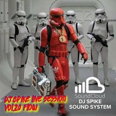 Dj'Spike live session Vol.20 Flow