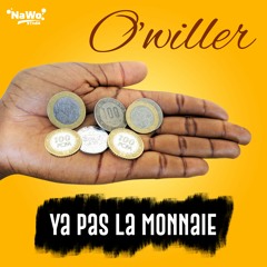 Owiller - Ya Pas La Monnaie