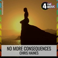 Chris Haines - No More Consequences
