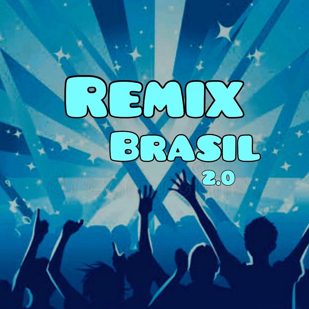 Remix Brasil 2.0 (Set 2023)