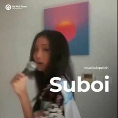 Muzik dập dịch - Suboi || SS Challenge