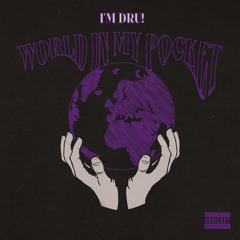 I’m Dru! - World In My Pocket
