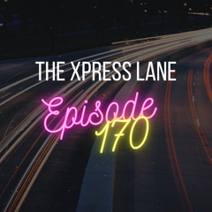 170 The Xpress Lane