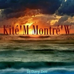 Kité'M Montré'W